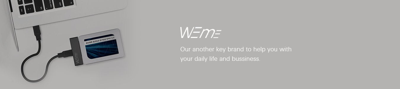 Weme, our another key brand to help you with your daily life and bussiness.